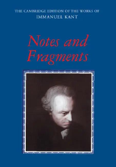 Notes and Fragments (English, Immanuel Kant | Paul Guyer | Paul Guyer)