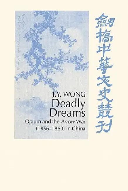 Deadly Dreams (English, J. Y. Wong | Wong J. Y. | Patrick Hannan)