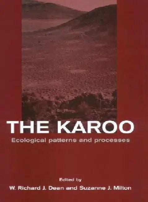 The Karoo (English, W. Richard J. Dean | Suzanne Milton)