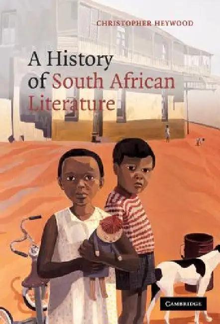 A History of South African Literature (English, Christopher Heywood)