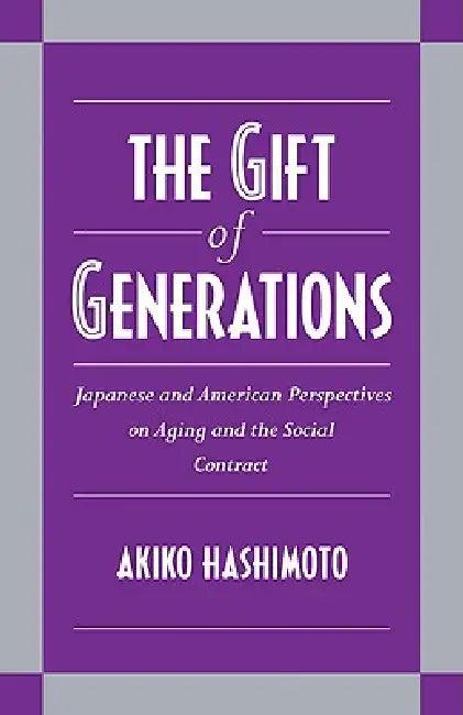 The Gift of Generations (English, Akiko Hashimoto)