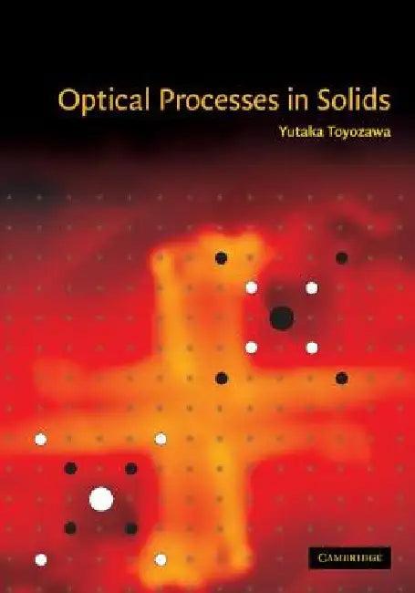 Optical Processes in Solids (English, Yutaka Toyozawa)