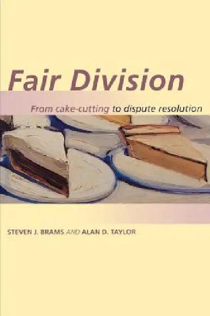Fair Division (English, Steven J. Brams | Alan D. Taylor)
