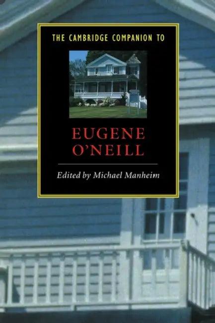 The Cambridge Companion to Eugene O'Neill (English, Michael Manheim)
