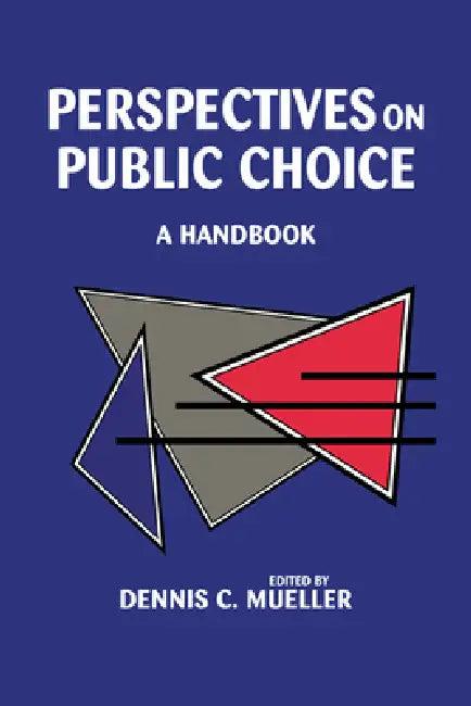 Perspectives on Public Choice (English, Dennis C. Mueller)
