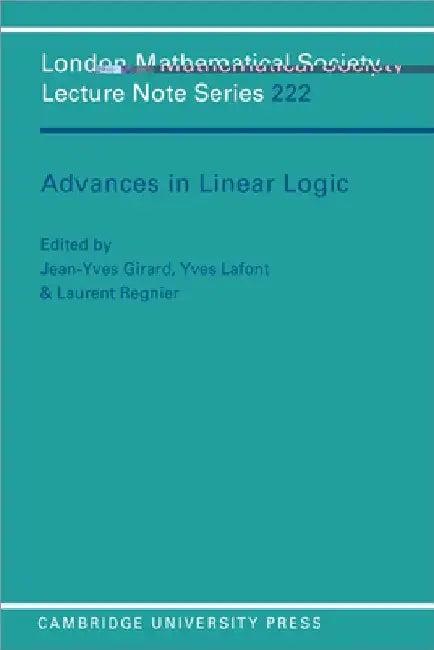 Advances in Linear Logic (English, Jean-Yves Girard | Yves LaFont | Jean-Yves Girard)