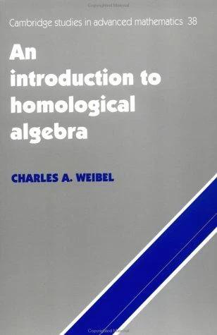 An Introduction to Homological Algebra (English, Charles A. Weibel | Weibel Charles a. | Bela Bollobas)