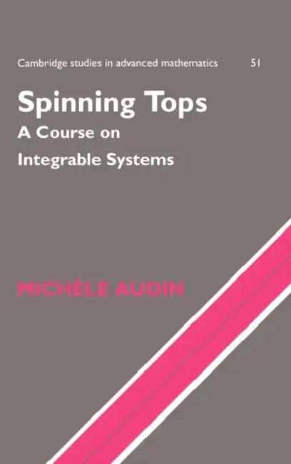 Spinning Tops (English, Michele Audin | Michhle Audin | M. Audin)