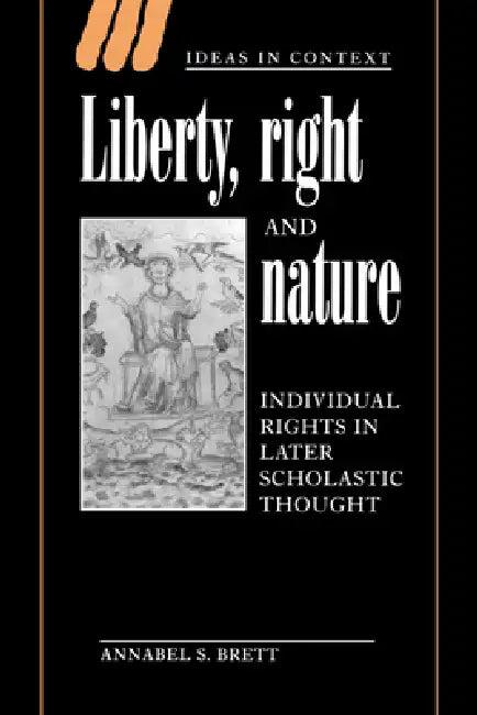 Liberty, Right and Nature (English, Annabel S. Brett | Brett Annabel S. | Quentin Skinner)