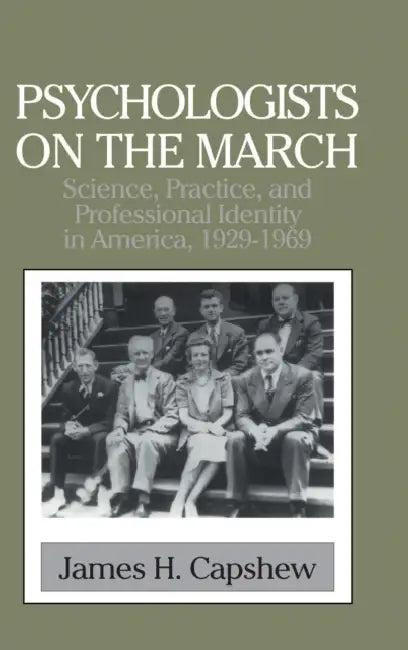 Psychologists on the March (English, James H. Capshew)