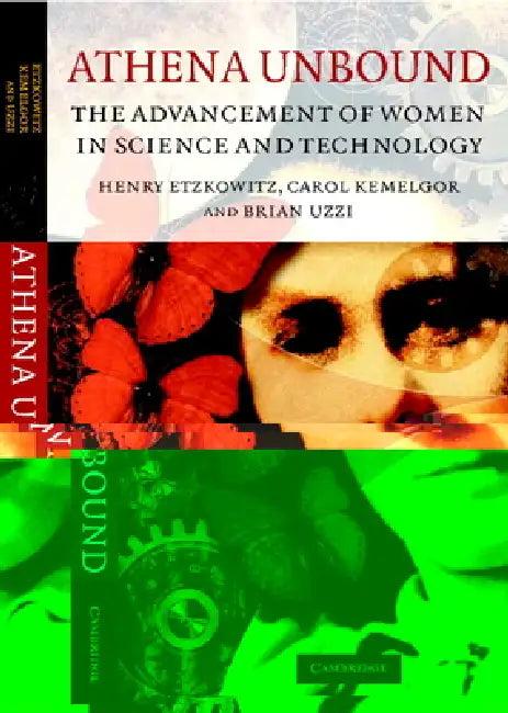 Athena Unbound (English, Henry Etzkowitz | Brian Uzzi | Carol Kemelgor)