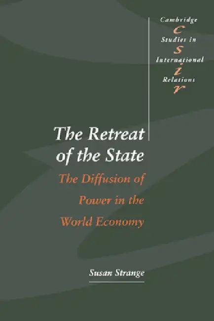 The Retreat of the State (English, Susan Strange | Steve Smith | Thomas J. Biersteker)