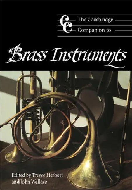 The Cambridge Companion to Brass Instruments (English, Trevor Herbert | Trevor Herbert | Jonathan Cross)