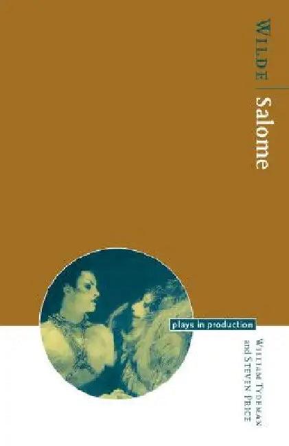 Wilde (English, William Comp Tydeman | Steven Price | Oscar Wilde)