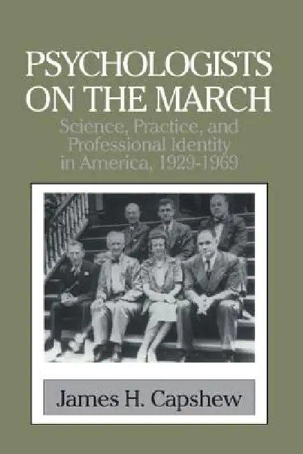 Psychologists on the March (English, James H. Capshew | Mitchell G. Ash | William R. Woodward)