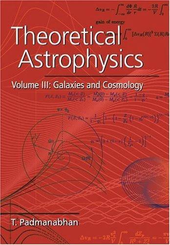 Theoretical Astrophysics (English, T. R. Padmanabhan)