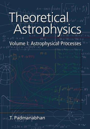 Theoretical Astrophysics (English, T. R. Padmanabhan)