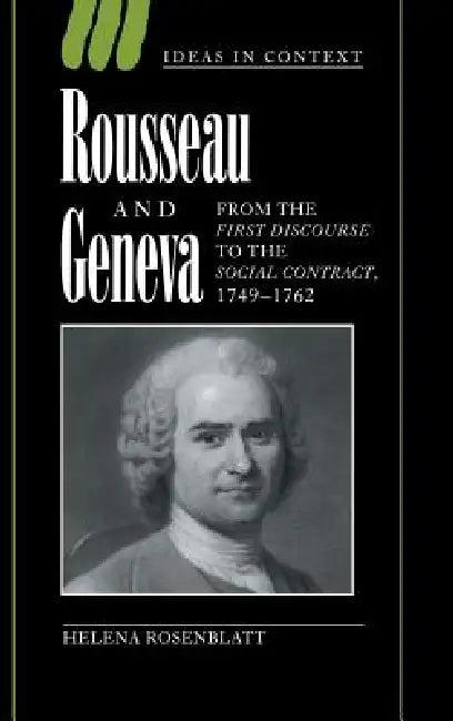 Rousseau and Geneva (English, Helena Rosenblatt)