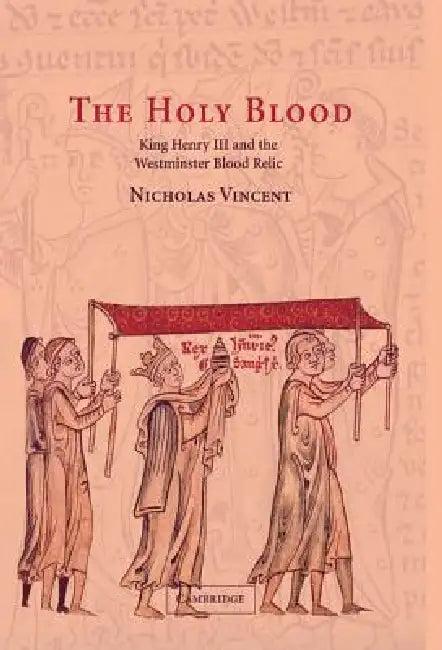 The Holy Blood (English, Nicholas Vincent)