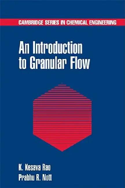 An Introduction to Granular Flow (English, K. Kesava Rao | Prabhu R. Nott)