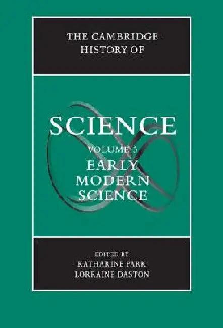 The Cambridge History of Science (English, Katharine Park | Lorraine Daston)