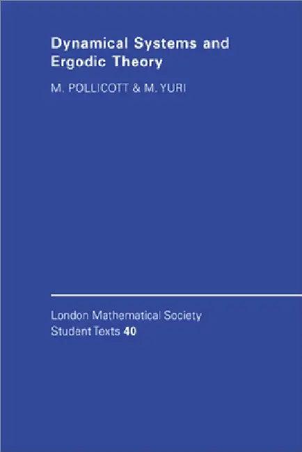 Dynamical Systems and Ergodic Theory (English, Mark Pollicott | Michiko Yuri | Pollicott Mark)