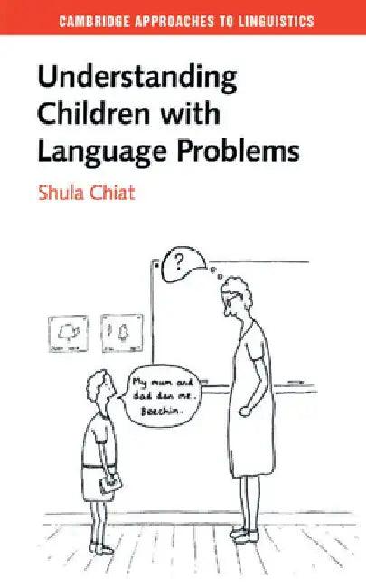 Understanding Children Lang Problem (English, Shula Chiat)