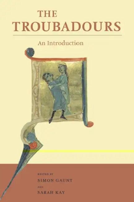 The Troubadours (English, Simon Gaunt | Sarah Kay)