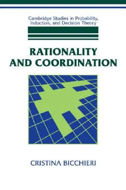 Rationality and Coordination (English, Cristina Bicchieri)