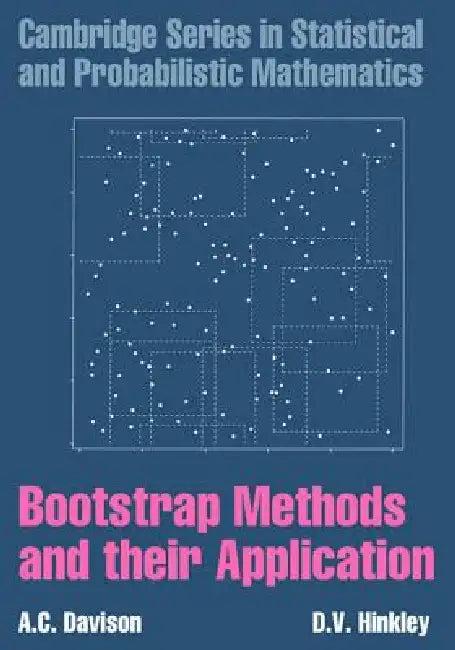 Bootstrap Methods and Their Application (English, A. C. Davison | R. Gill | B. D. Ripley)