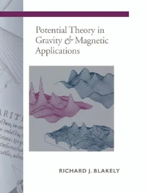 Potential Theory in Gravity and Magnetic Applications (English, Richard Blakely | Blakely Richard J.)