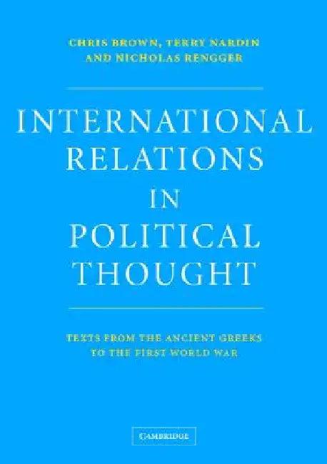 International Relations in Political Thought (English, Chris Brown | Terry Nardin | Nicholas Rengger)