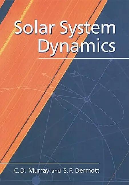 Solar System Dynamics (English, Carl D. Murray | Stanley F. Dermott)