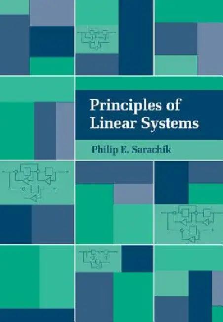 Principles of Linear Systems (English, Philip E. Sarachik)