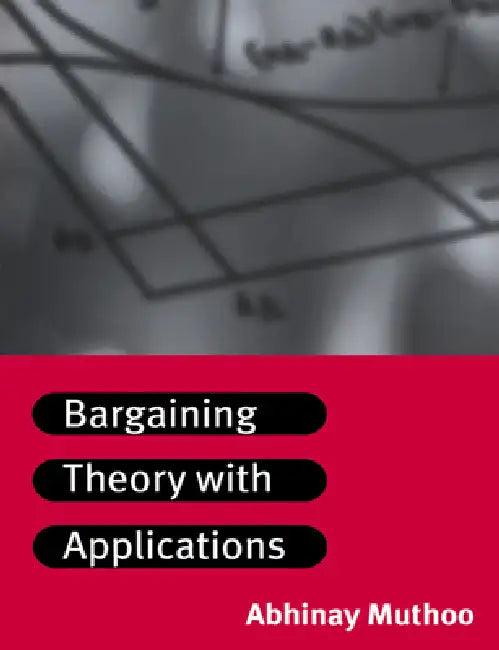 Bargaining Theory with Applications (English, Abhinay Muthoo)