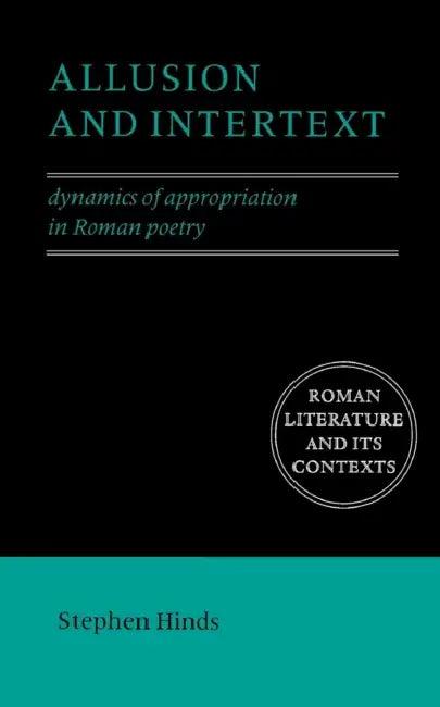 Allusion and Intertext (English, Stephen Hinds)