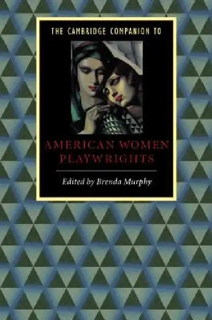 C Comp to American Women Playwright (English, Brenda Murphy)