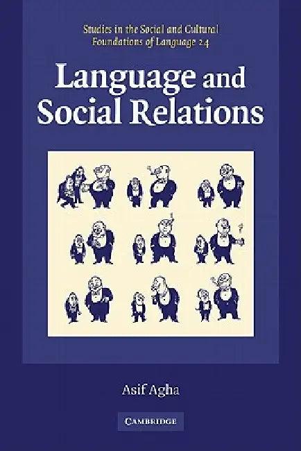 Language and Social Relations (English, Asif Agha)