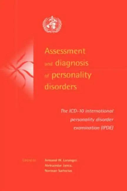 Assessment and Diagnosis of Personality Disorders (English, Armand W. Loranger | Aleksandar Janca | Norman Sartorius)
