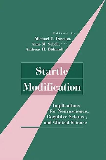 Startle Modification (English, Michael E. Dawson | Anne M. Schell | Andreas H. Bohmelt)