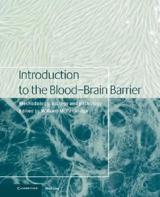 Introduction to the Blood-Brain Barrier (English, William M. Pardridge)
