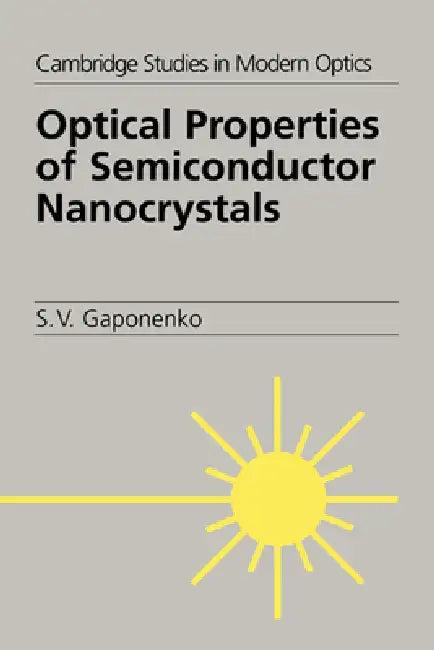 Optical Properties of Semiconductor Nanocrystals (English, S. V. Gaponenko)