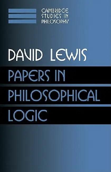 Papers in Philosophical Logic (English, David Lewis | Ernest Sosa | Jonathan Dancy)