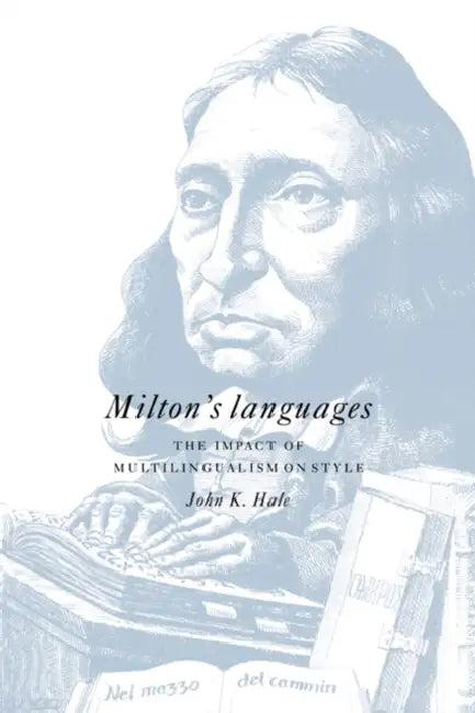 Milton's Languages (English, John K. Hale)