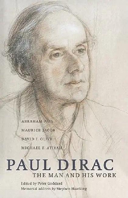 Paul Dirac (English, Abraham Pais | Maurice Jacob | David I. Olive)