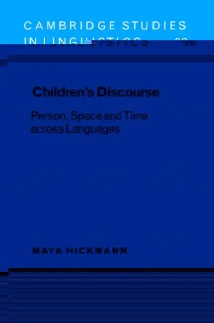 Children's Discourse (English, Maya Hickmann | Hickmann Maya | S. R. Anderson)