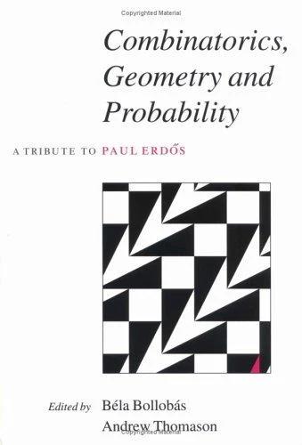 Combinatorics, Geometry and Probability (English, Béla Bollobás | Andrew Thomason)