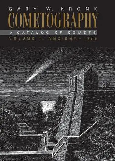 Cometography (English, Gary W. Kronk | Brian G. Marsden | Brian G. Marsden)
