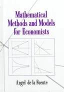 Mathematical Methods and Models for Economists (English, Angel de la Fuente | Angel De La Fuente)