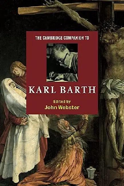 The Cambridge Companion to Karl Barth (English, John Webster | Webster John)